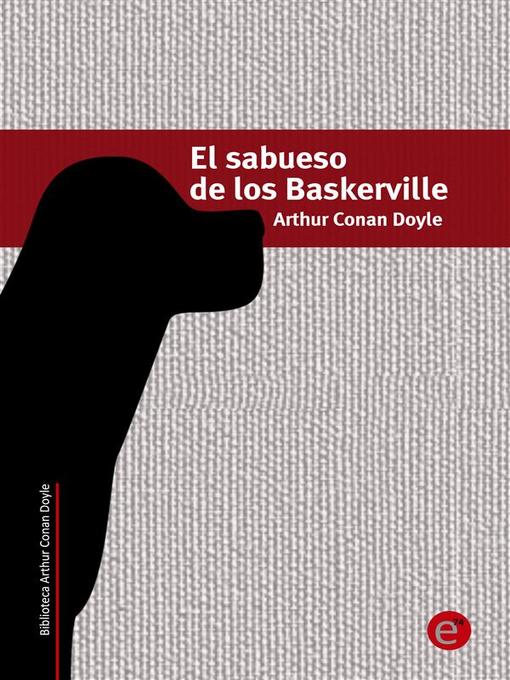 Title details for El sabueso de los baskerville by Arthur Conan Doyle - Available
